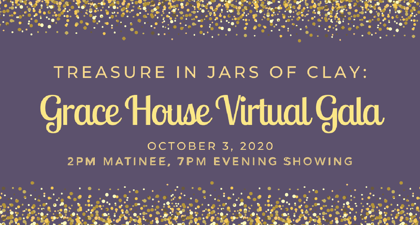 Grace House Virtual Gala!